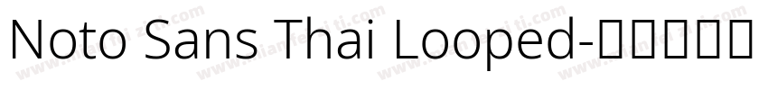 Noto Sans Thai Looped字体转换